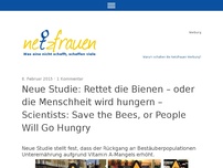 Bild zum Artikel: Neue Studie: Rettet die Bienen – oder die Menschheit wird hungern – Scientists: Save the Bees, or People Will Go Hungry