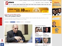 Bild zum Artikel: Interview with Greek Finance Minister Varoufakis: 'We will smash them'