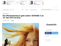 Bild zum Artikel: Das Pferdeabenteuer geht weiter: OSTWIND 2 ab 14. Mai 2015 im Kino (FOTO)