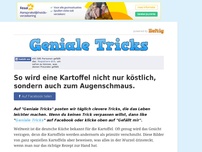 Bild zum Artikel: So wird eine Kartoffel nicht nur köstlich, sondern auch zum Augenschmaus.