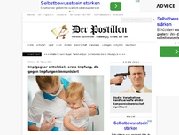 Bild zum Artikel: Impfgegner entwickeln erste Impfung, die gegen Impfungen immunisiert