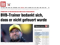 Bild zum Artikel: Nach 4 BVB-Siegen - Klopp bedankt sich, dass er nicht gefeuert wurde