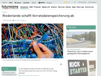 Bild zum Artikel: Niederlande schafft Vorratsdatenspeicherung ab