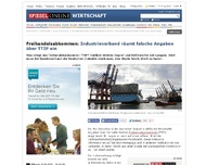 Bild zum Artikel: Freihandelsabkommen: Industrieverband räumt falsche Angaben über TTIP ein