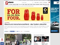 Bild zum Artikel: 'Team Wallraff': Absurd und menschenverachtend - das System Jobcenter