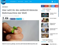 Bild zum Artikel: Hier seht ihr die vielleicht kleinste Bohrmaschine der Welt