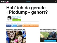 Bild zum Artikel: Hab ich da gerade «Picdump» gehört?