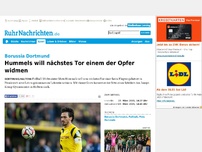 Bild zum Artikel: Hummels will nächstes Tor einem der Opfer widmen