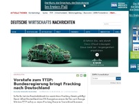 Bild zum Artikel: Vorstufe zum TTIP: Bundesregierung bringt Fracking nach Deutschland