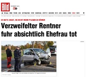 Bild zum Artikel: Aus Verzweiflung - Rentner fuhr absichtlich seine Frau tot