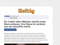 Bild zum Artikel: Ein 3 Jahre altes Mädchen möchte einen Mann anfassen. Ihre Mama ist verdutzt, was der daraufhin...