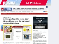 Bild zum Artikel: Zeitungsschau: Alle reden über Jürgen Klopp – nur die taz trauert um tote Flüchtlinge