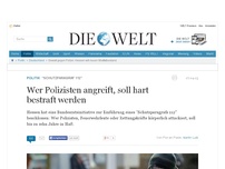 Bild zum Artikel: 'Schutzparagraf 112': Wer Polizisten angreift, soll hart bestraft werden