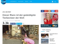 Bild zum Artikel: Dieser Mann ist der geduldigste Tierbesitzer der Welt