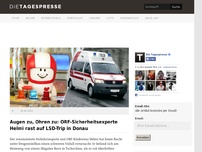 Bild zum Artikel: Augen zu, Ohren zu: ORF-Sicherheitsexperte Helmi rast auf LSD-Trip in Donau