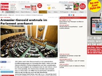 Bild zum Artikel: Armenier-Genozid erstmals im Parlament anerkannt