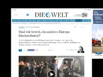 Bild zum Artikel: Flüchtlingsdrama: Sind wir bereit, ein anderes Europa hinzunehmen?