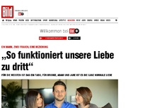 Bild zum Artikel: *** BILDplus Inhalt *** Dreier-Beziehung - Ich liebe zwei Frauen und sie mich