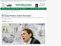 Bild zum Artikel: Der junge Minister verliert die Geduld