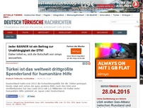 Bild zum Artikel: Türkei ist das weltweit drittgrößte Spenderland für humanitäre Hilfe