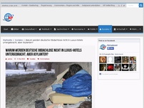 Bild zum Artikel: Warum werden deutsche Obdachlose nicht in Luxus-Hotels untergebracht, aber Asylanten?