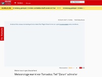 Bild zum Artikel: Wetterchaos in ganz Deutschland - Forscher warnen vor Tornados: Tief 'Zoran' schneller unterwegs als erwartet