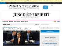 Bild zum Artikel: „Europa soll der Kontinent der Europäer bleiben“