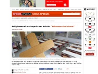 Bild zum Artikel: Religionsstreit an bayerischer Schule: 'Atheisten sind dumm'