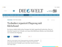 Bild zum Artikel: Twitter-Scherz: Techniker repariert Flugzeug mit Klebeband