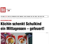 Bild zum Artikel: Schülerin hatte Hunger - Schulköchin verschenkt Essen – gefeuert!