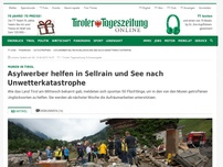 Bild zum Artikel: Asylwerber helfen in Sellrain und See nach Unwetterkatastrophe