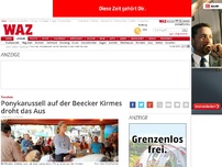 Bild zum Artikel: Ponykarussell auf der Beecker Kirmes droht das Aus