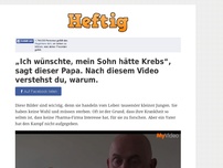 Bild zum Artikel: „Ich wünschte, mein Sohn hätte Krebs“, sagt dieser Papa. Nach diesem Video verstehst du, warum.