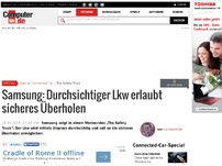 Bild zum Artikel: The Safety Truck: Samsung: Durchsichtiger Lkw erlaubt sicheres Überholen