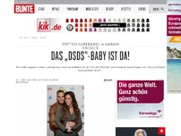 Bild zum Artikel: Das „DSDS“-Baby ist da!
