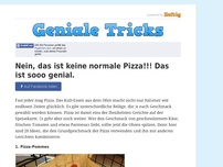 Bild zum Artikel: Nein, das ist keine normale Pizza!!! Das ist sooo genial.