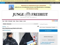 Bild zum Artikel: Eine Islamisierung findet nicht statt…