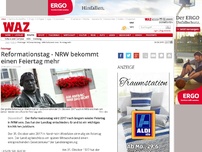 Bild zum Artikel: Reformationstag - NRW bekommt 2017 einen Feiertag mehr