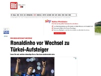 Bild zum Artikel: Bei Instagram bestätigt - Ronaldinho vor Wechsel in die Türkei