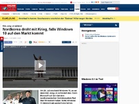 Bild zum Artikel: Um jeden Preis - Nordkorea droht mit Krieg, falls Windows 10 auf den Markt kommt