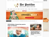 Bild zum Artikel: Asthenophobie: Zahnarzt hat panische Angst vor Patienten