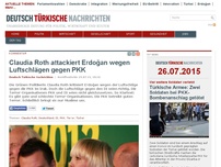 Bild zum Artikel: Claudia Roth attackiert Erdoğan wegen Luftschlägen gegen PKK