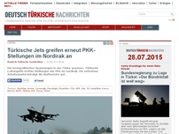 Bild zum Artikel: Türkische Jets greifen erneut PKK-Stellungen im Nordirak an