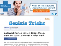 Bild zum Artikel: Autowerkstätten hassen dieses Video, denn SO sparst du einen Haufen Geld.