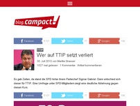 Bild zum Artikel: Wer auf TTIP setzt verliert