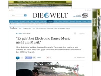 Bild zum Artikel: 'Fuck EDM': 'Es geht bei Electronic Dance Music nicht um Musik'
