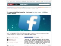 Bild zum Artikel: Fremdenfeindliche Hetze bei Facebook: Berliner muss 4800 Euro Strafe zahlen