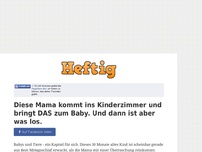 Bild zum Artikel: Diese Mama kommt ins Kinderzimmer und bringt DAS zum Baby. Und dann ist aber was los.