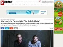 Bild zum Artikel: 'Ihr seid die Dummheit. Die Peinlichkeit'