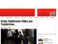 Bild zum Artikel: Erstes Undercover-Video aus Traiskirchen